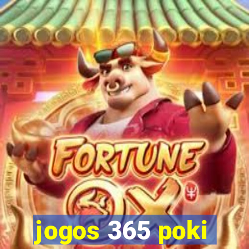 jogos 365 poki